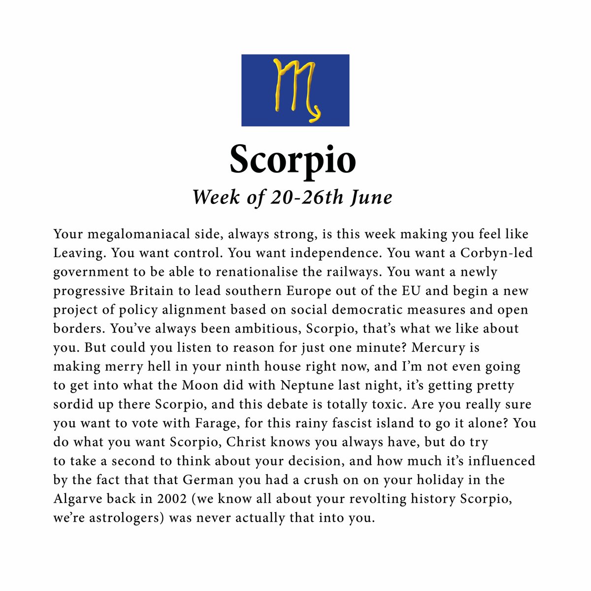 Euroscopes23's tweet photo. Still haven't decided which way to vote? Check ur special #EUref horoscope instalment. #Scorpio https://t.co/TZg426VwTG