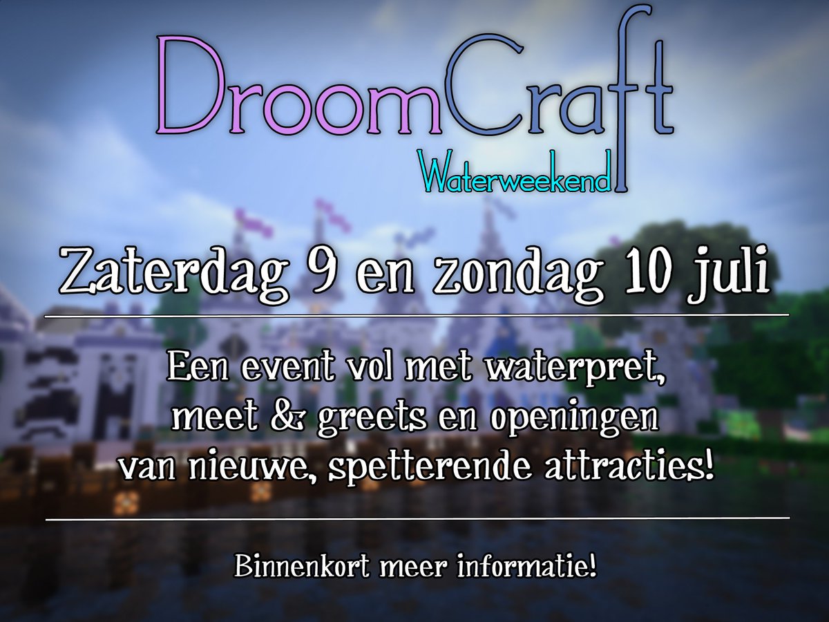 DroomCraft's tweet image. Save the date! Zaterdag 9 en zondag 10 juli is het #Waterweekend. Zorg dat je dit spetterende festijn niet mist!