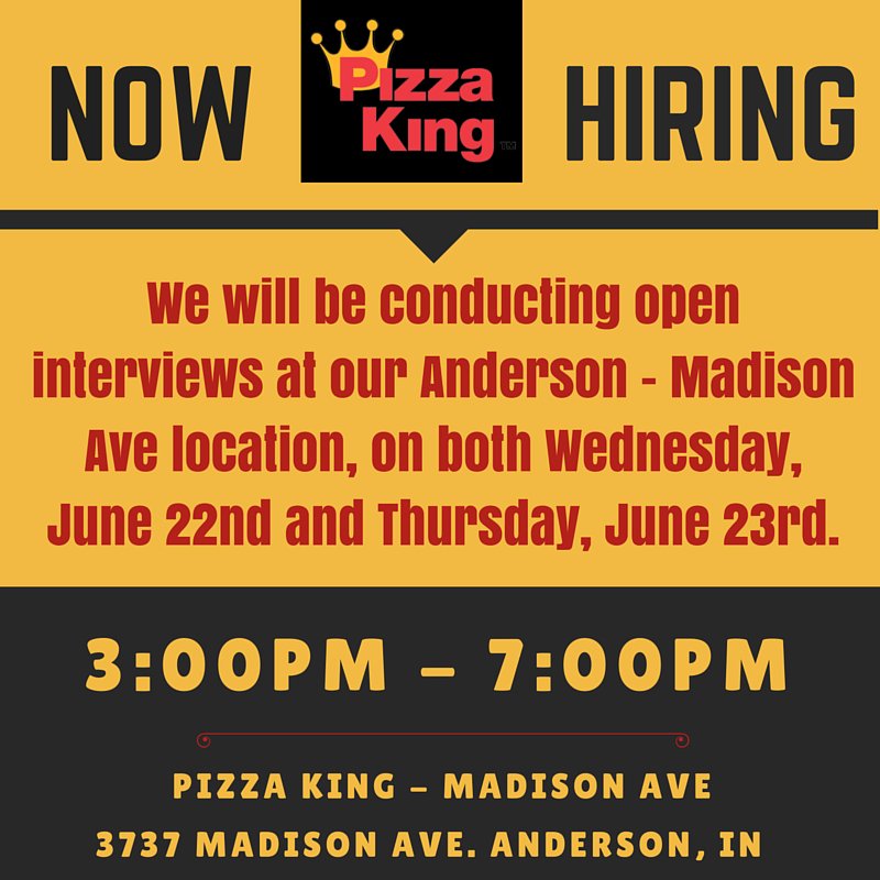 PizzaKingInd's tweet photo. OPEN INTERVIEWS are going on now, if you are interested in new career now is the time to apply! #nowhiring #job https://t.co/5gveCtlG9I