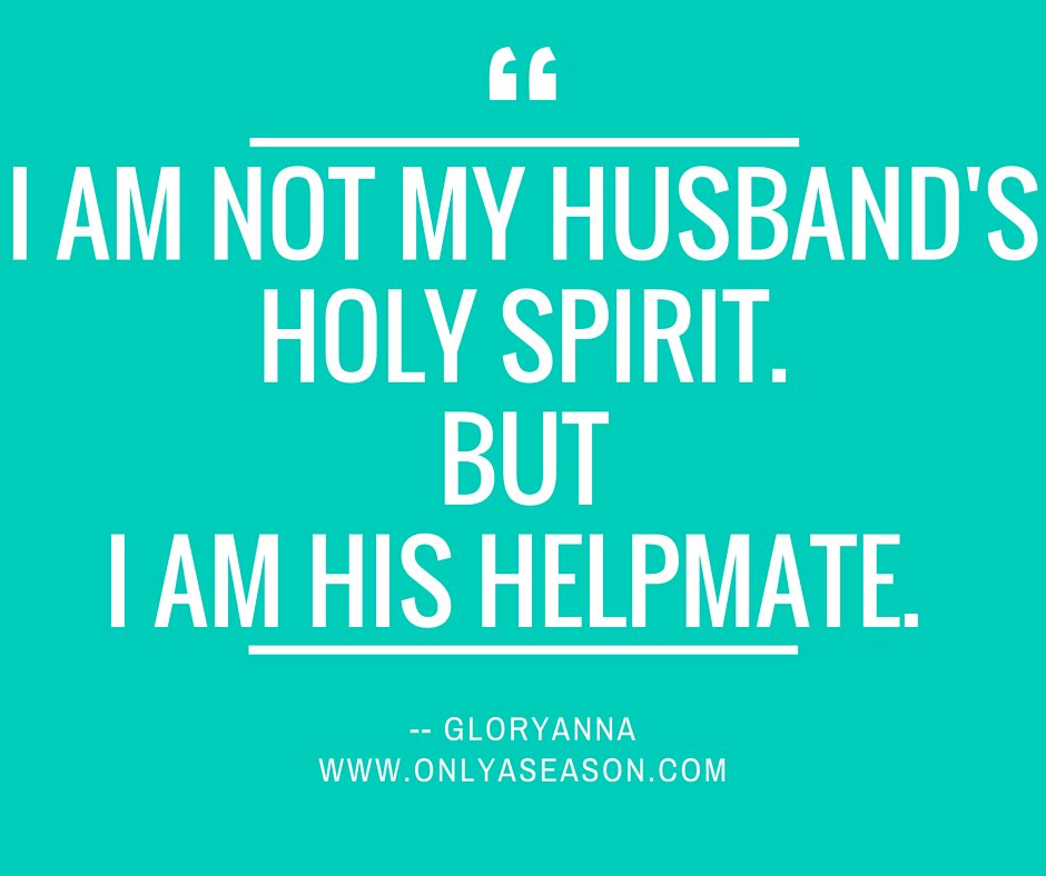 onlyaseason's tweet photo. I am not my husband's Holy Spriti. #faith #marriage #onlyaseason https://t.co/MoGEe1WCPK