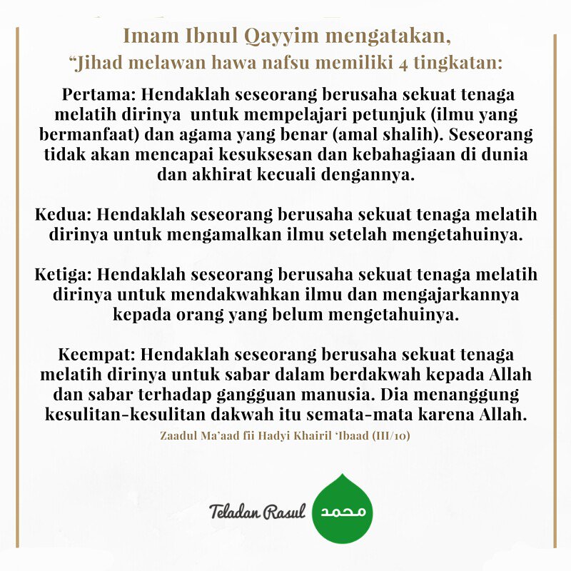 Ibnul Qayyim mengatakan jihad melawan hawa nafsu memiliki 4 tingkatan #TeladanRasul