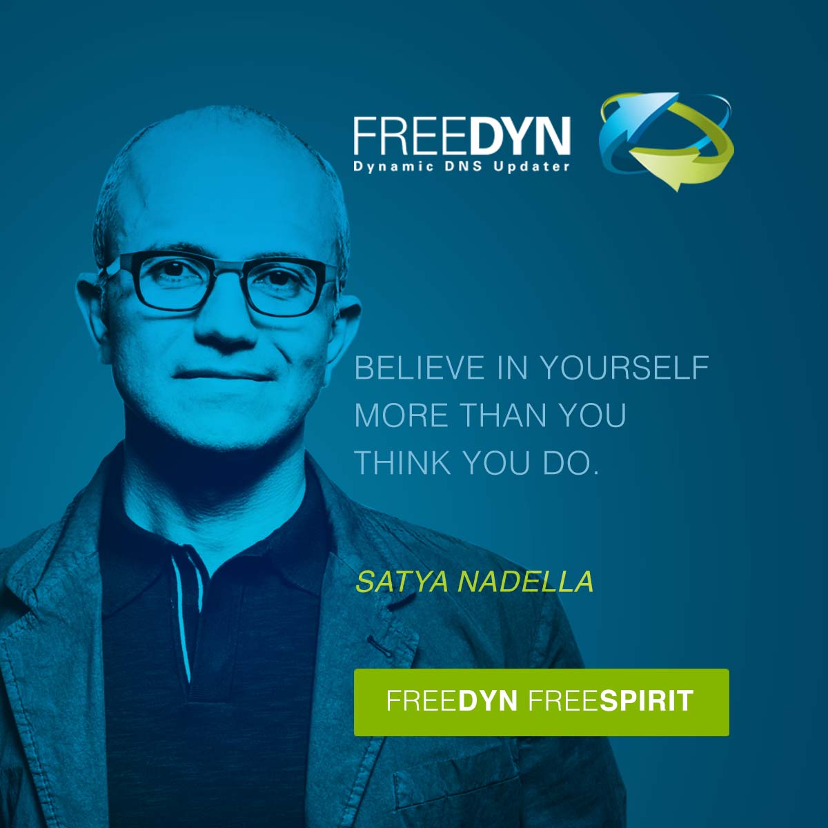 FreeDynApp's tweet image. apple.co/1QFX3wd
Believe in yourself more than you think you do. Satya Nadella 
#FreeDyn #FreeSpirit
