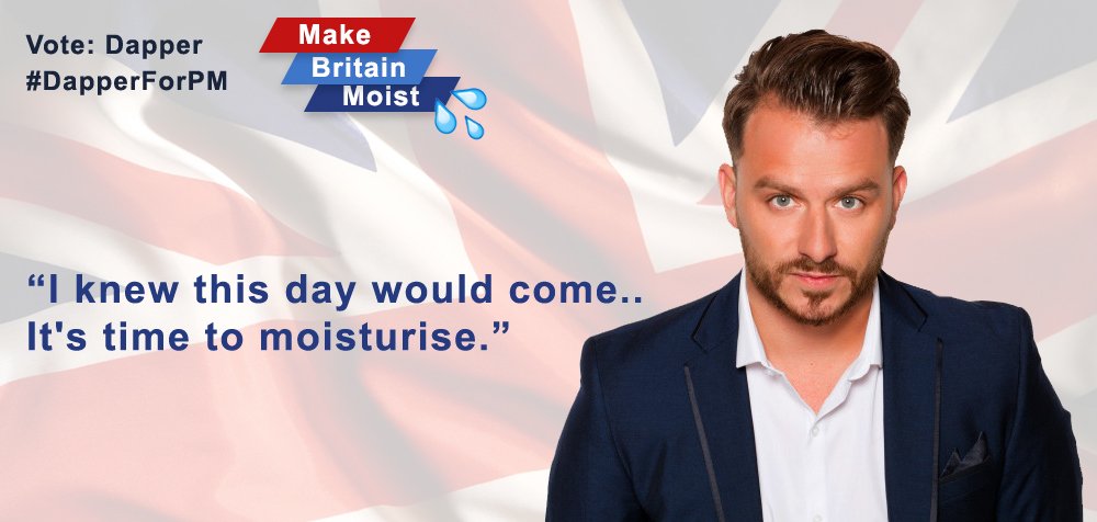 GreenyBFC's tweet photo. #DapperForPM Lets help make Britain Moist!
Vote: @dapperlaughs https://t.co/kMo63TVGE9