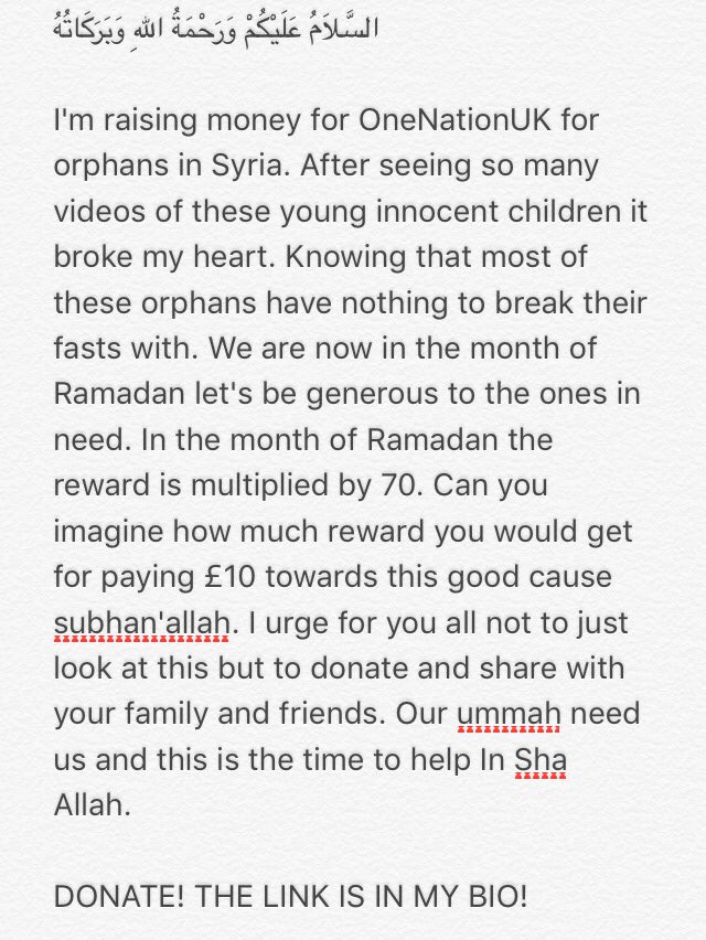 I'm raising money for the Syrian orphans in need. Our ummah need our help 😪💔
Pls Donate, Share &amp; RT!
Link in my bio!