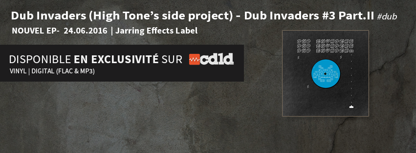 cd1d's tweet photo. Exclu #Cd1d : "#DubInvaders #3 Part.II" (@hightone) dispo dès aujourd'hui en vinyl > https://t.co/mmVACTuzzr #dub https://t.co/yt7qKabQHS