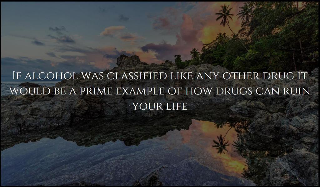 WeirdMindImages's tweet photo. If alcohol was classified like any other drug it would be a prime example of how drugs can ruin your life #ShowerTh… https://t.co/75EFBuQElg