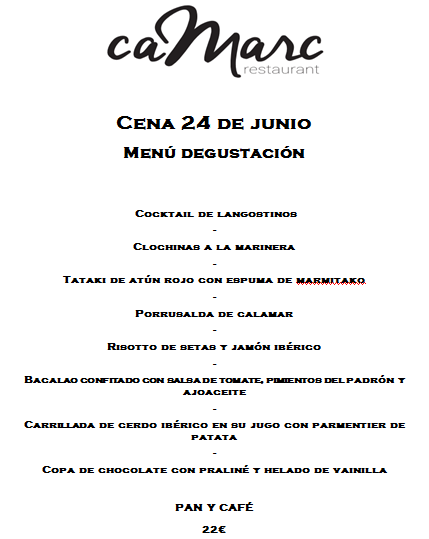 RestCaMarc's tweet image. Menú degustació (sopar) divendres 24 de juny