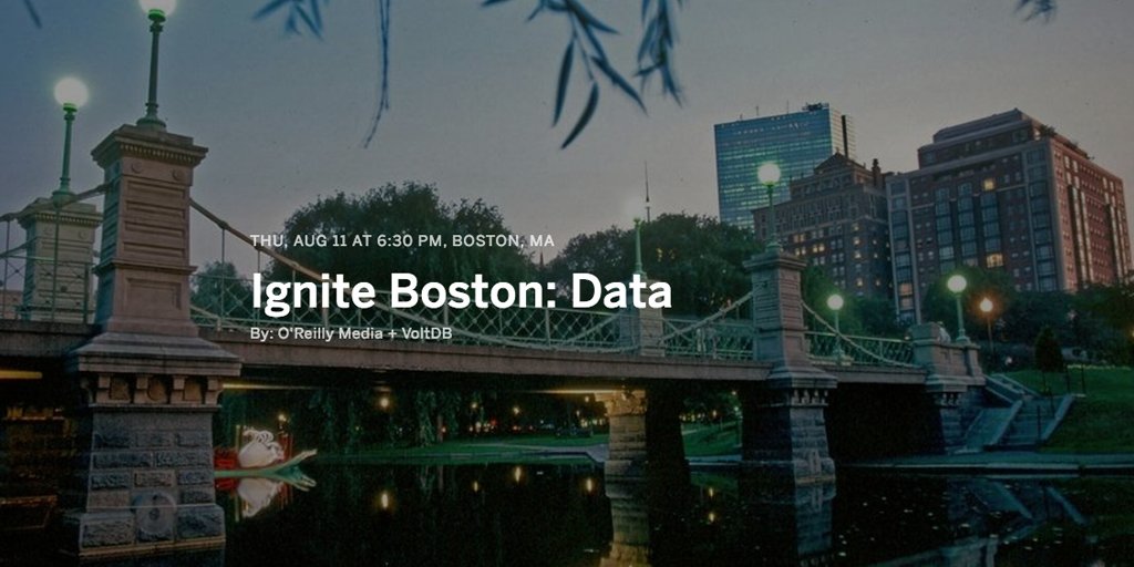 mikemazurvoltdb's tweet image. Join @VoltDB at @igniteboston Aug 11 for a night of fun and fast paced #Data presentations! gag.gl/mZJMfH