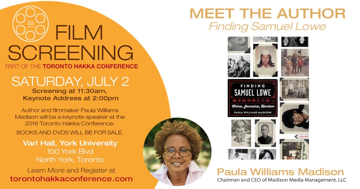 FindingSamLowe's tweet photo. Meet Paula Williams Madison and see the flim at the Toronto Hakka Conference on Sat. July 2. https://t.co/I63cvzNlO5 https://t.co/tWh4fdCjvq