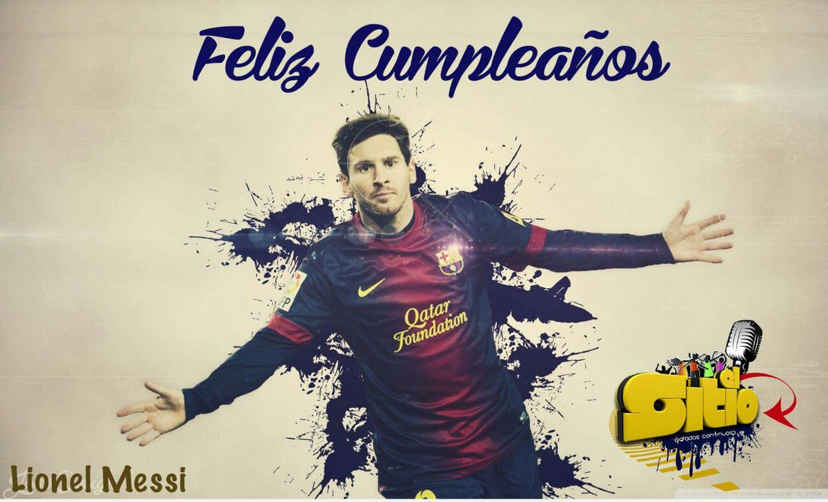 ElSitioMVM's tweet photo. El Sitio festeja a @LeonelMessi_10_ por su cumpleaños https://t.co/mRZ403gyC2