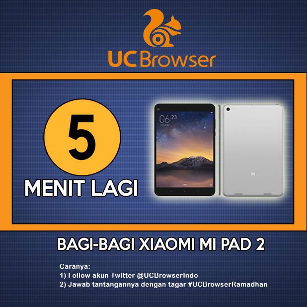 UCBrowserIndo's tweet photo. Kita mulai ya!! Siapa yang ikutin semua tantangannya siap2 dapetin Xiaomi Mi Pad 2 ya #UCBrowserRamadhan https://t.co/1yD6dF8JdX