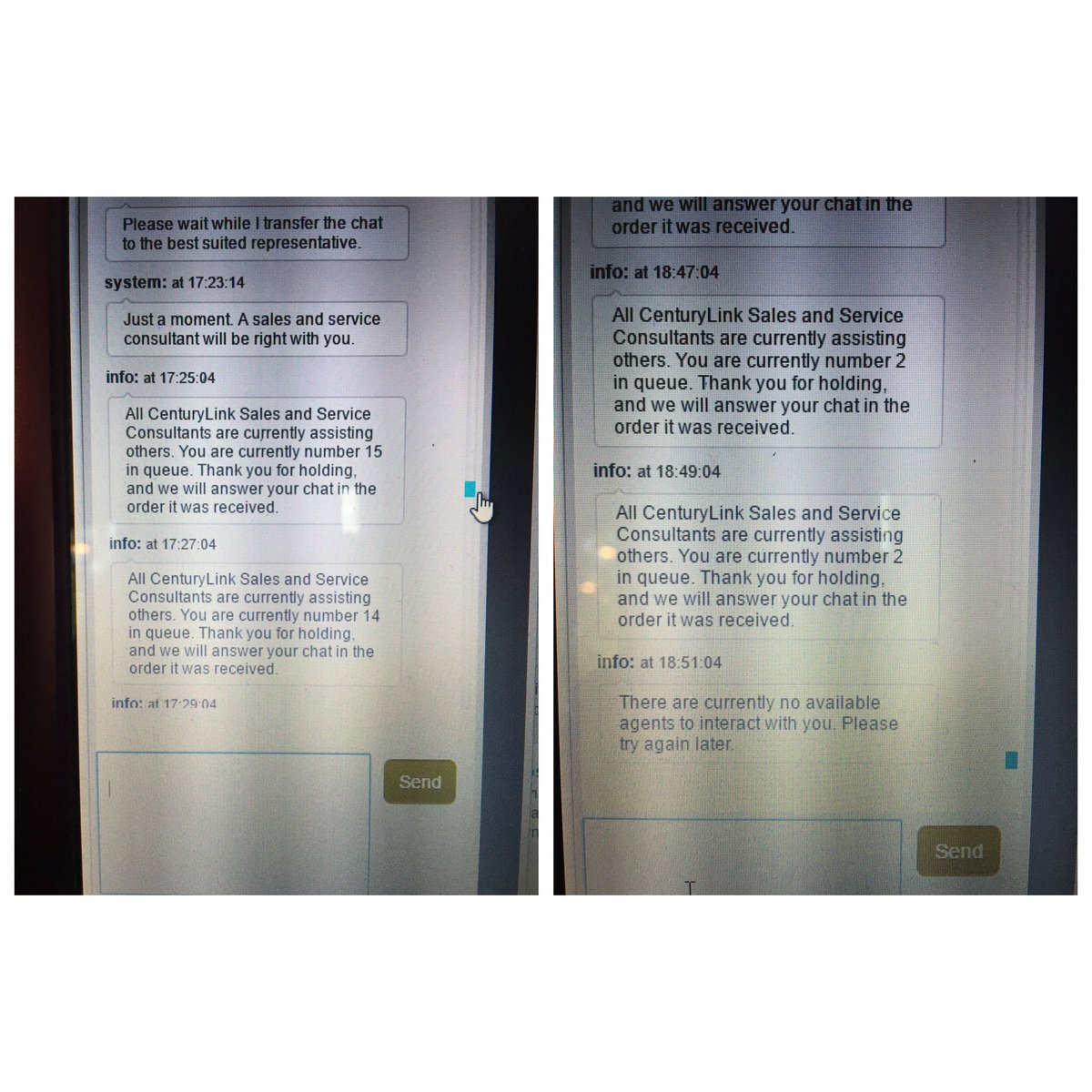 Waited for 1.5 hours and got down to 2nd...then <a href="/CenturyLink/">CenturyLink</a> tells me no one is available?! Are you kidding me?!!