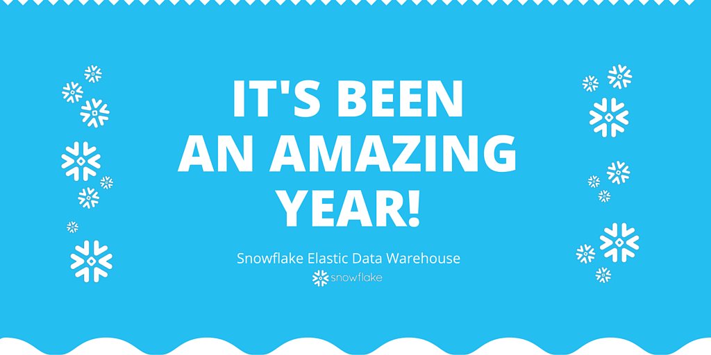 Snowflake's tweet image. Thank to our customers, partners, and Snowflakes! It truly has been an amazing year with our Cloud #ElasticDW
