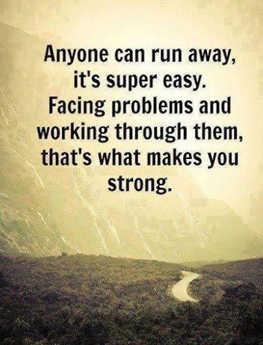 message_mobile's tweet image. Anyone can #Runaway, it's super easy. Facing #problems and working through them, that's what makes you #strong .