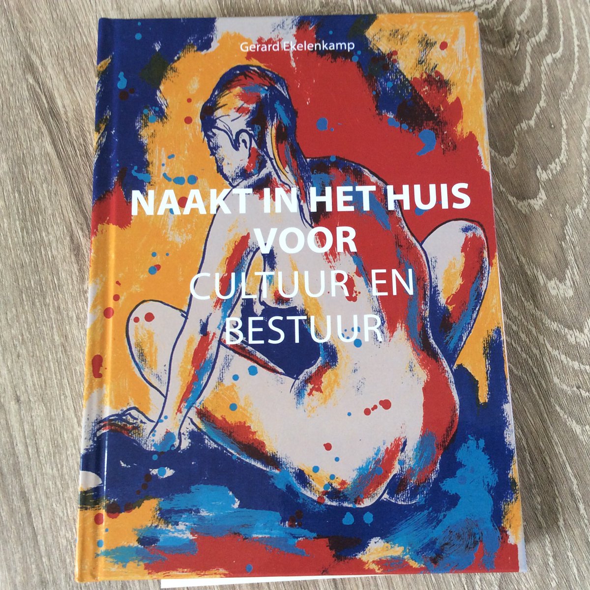 Mooi cultuurmoment in <a href="/HELLENDOORNnl/">Gemeente Hellendoorn</a> Presentatie "Naakt in het Huis voor Cultuur en Bestuur" door G.Ekelenkamp
