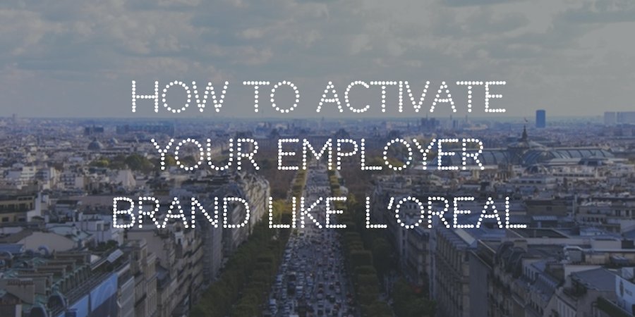 EmployerBrandUK's tweet photo. How to Activate Your Digital #EmployerBrand Like L'Oréal https://t.co/8coR0WbsD2 #SMKnowHow https://t.co/WXAFTxVi5s