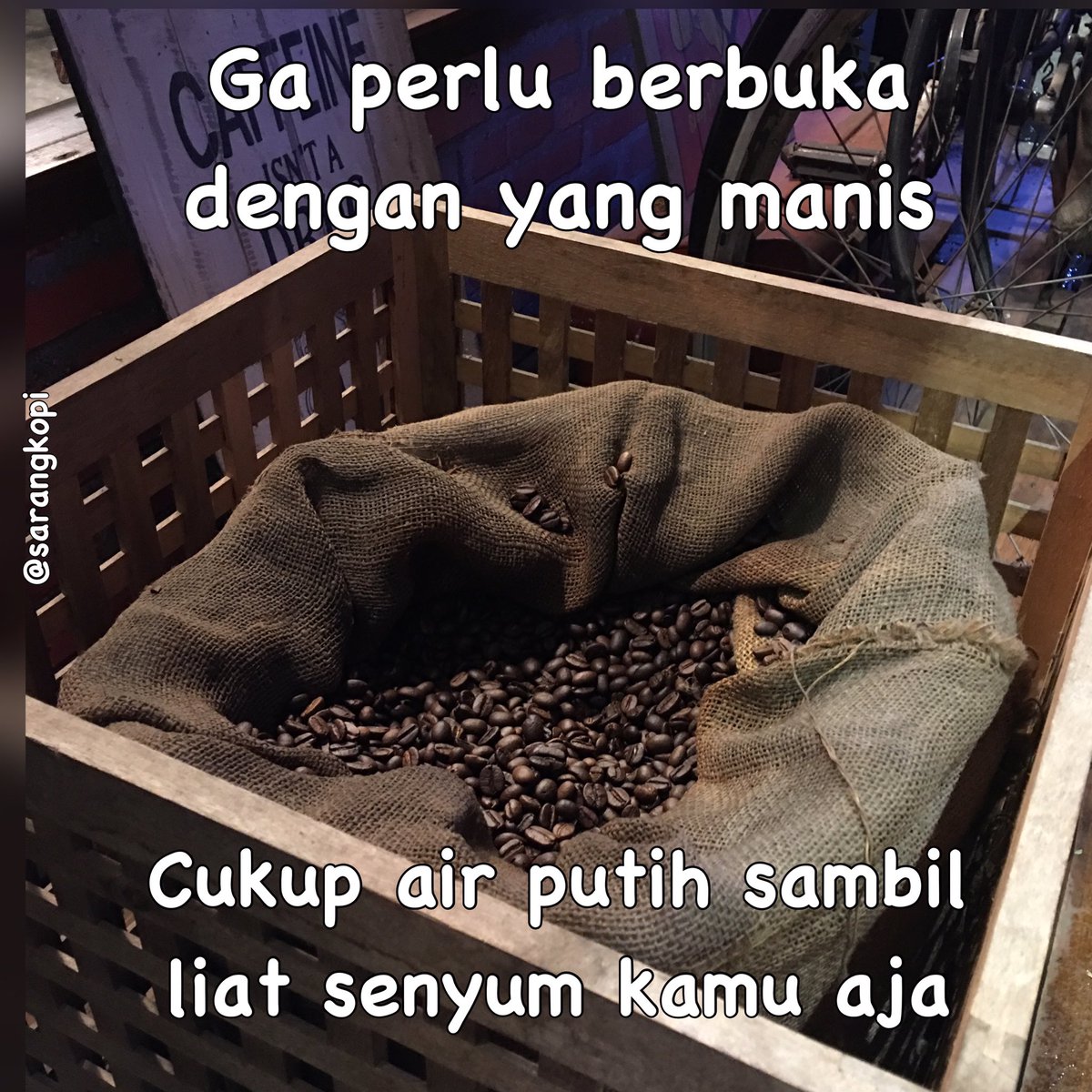 Sarang Kopi On Twitter Duh Kesel Banget Yah Kalau Ada Yang Gombal