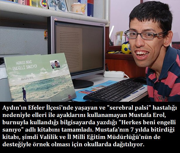 Azmiyle Engelleri Aştı: 7 Yılda Burnuyla Kitabını yazdı.. Azmi ile örnek olduğu için kendisini tebrik ediyoruz..