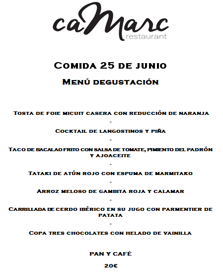 RestCaMarc's tweet image. Menú degustació dissabte 25 de juny