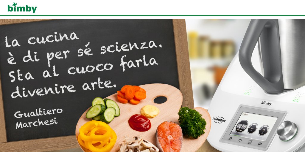 La #Bimbyquote di oggi è firmata da uno dei Maestri della cucina italiana, lo chef pluristellato Gualtiero Marchesi.