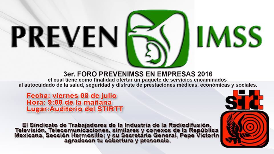 3er. Foro PrevenIMSS, este Viernes 8 de julio a las 9 de la mañana en el <a href="/hmoSTIRT/">STIRTT Hermosillo</a>