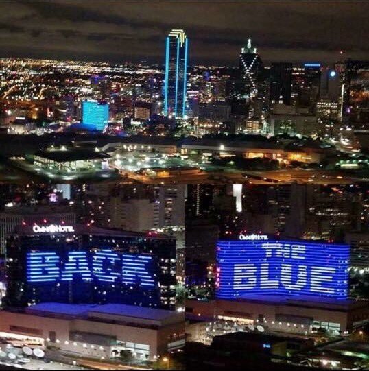 CBSNewsTexas's tweet photo. Dallas Omni Hotel says it all this morning. This image being shared all over social media. #BackTheBlue https://t.co/geakzs6Wf8