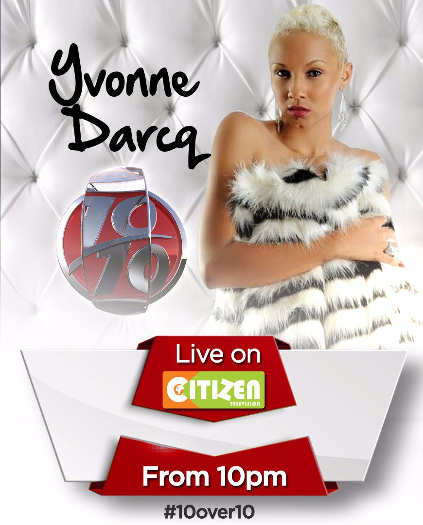 citizentvkenya's tweet photo. On #10Over10 we’re hosting the gorgeous and talented @YvonneDarcq. See you at 10pm! https://t.co/caX9Yg0y1G