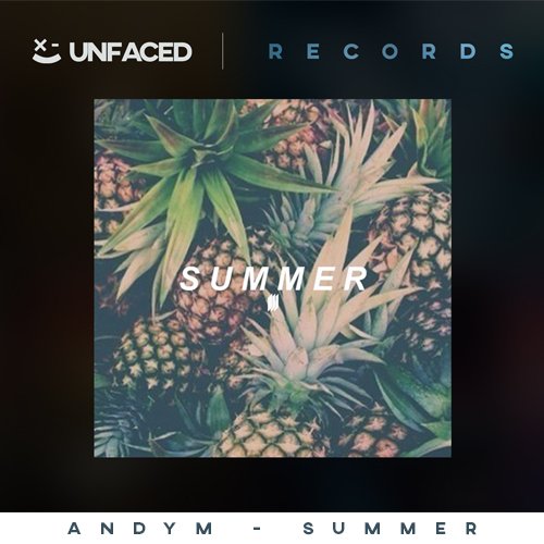 unfacedrecords's tweet photo. AndyM is back with another banger!! Check out his latest single 'Summer' https://t.co/fe21cbm6Vk https://t.co/ikGwZkEqBv