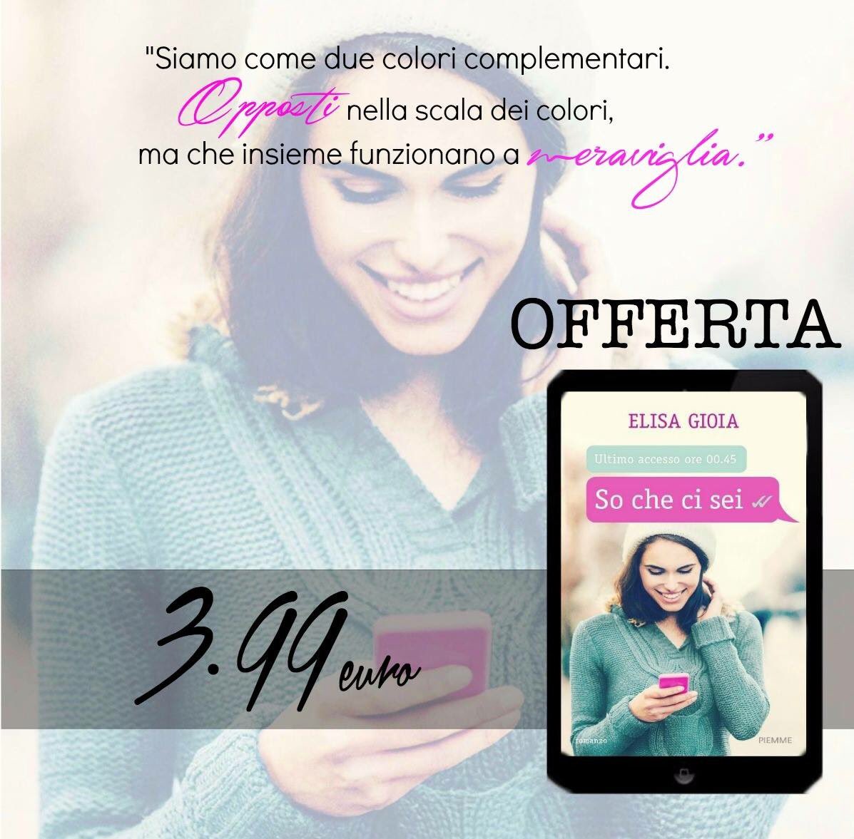 elisagioia's tweet photo. So che ci sei è in OFFERTA su tutti gli store online a 3,99€ #sochecisei https://t.co/S8hjC5Yvpk
