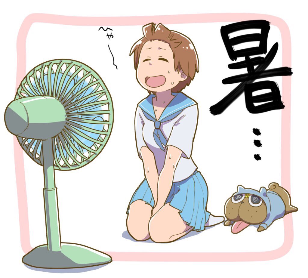 暑くなってきたネ(瀕死) 