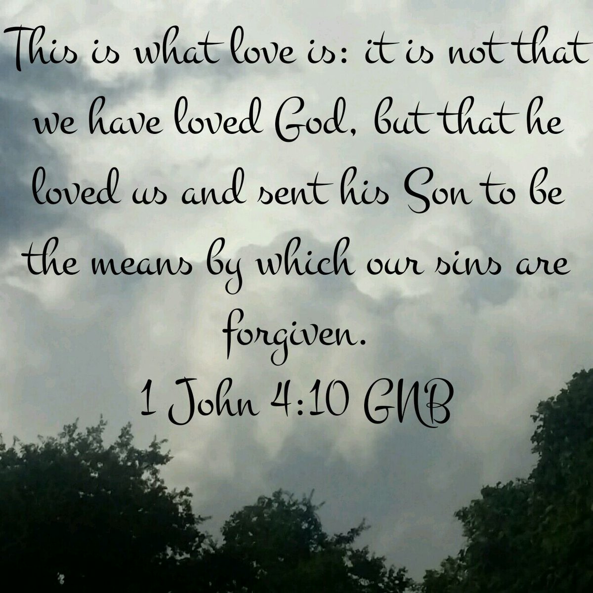 This is what love is: it is not that we have loved God, but that he loved us and sent his Son to be the m…
