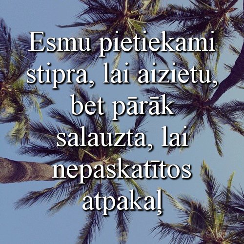 zelteneLV's tweet photo. Esmu pietiekami stipra... https://t.co/Ce0KtvZNzv