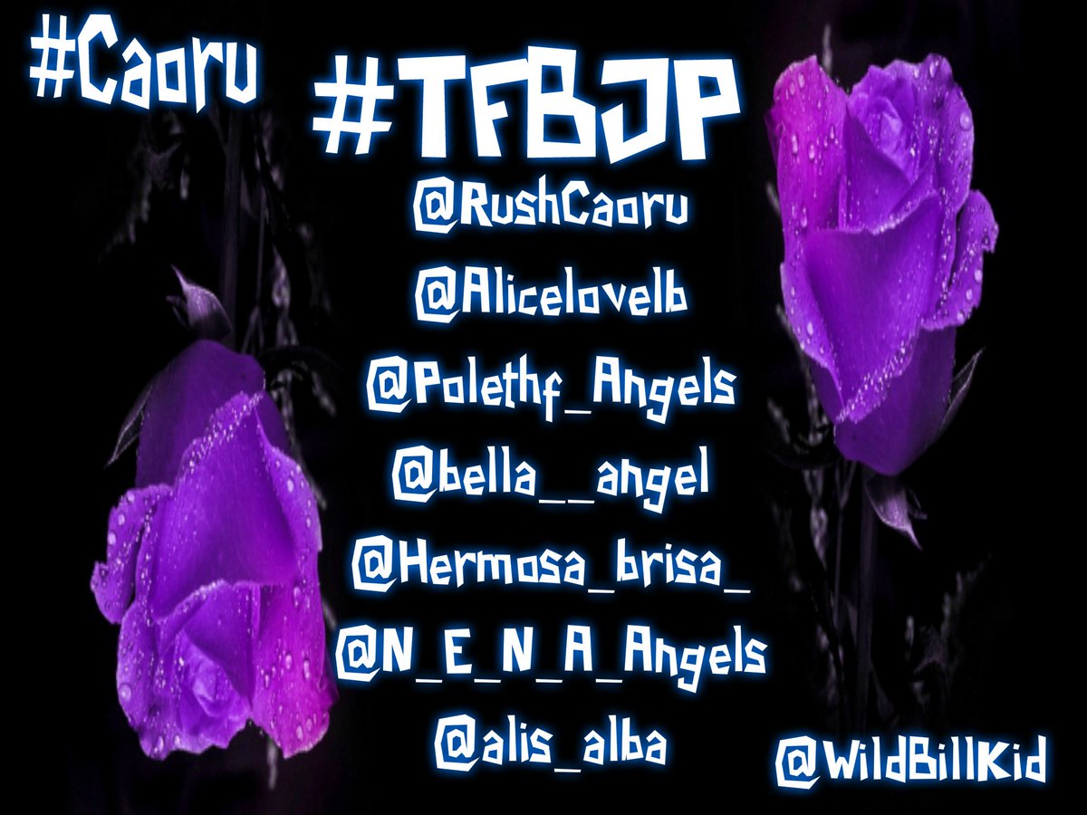 WildbillKid's tweet photo. 💞🌹💞#CAORU💞🌹💞
🌹@RushCaoru
🌹@Alicelovelb
🌹@Polethf_Angels
🌹@bella__angel
🌹@Hermosa_brisa_
🌹@N_E_N_A_Angels
🌹@alis_alba https://t.co/UUz4si4VAd