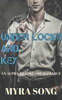 daringeva's tweet photo. Under Locke and Key: An Alpha Billionaire Romance (Locked40 =>> https://t.co/0ddCda2hwx https://t.co/DMRF4K1iKk