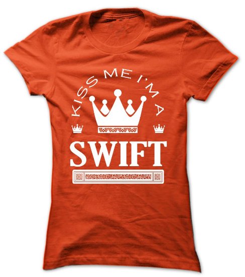 tee4dev's tweet image. Kiss Me I Am SWIFT Queen Day 2015
GET IT NOW ☞☞ ow.ly/APK23021eLo 
#swiftdevelopers #tshirt