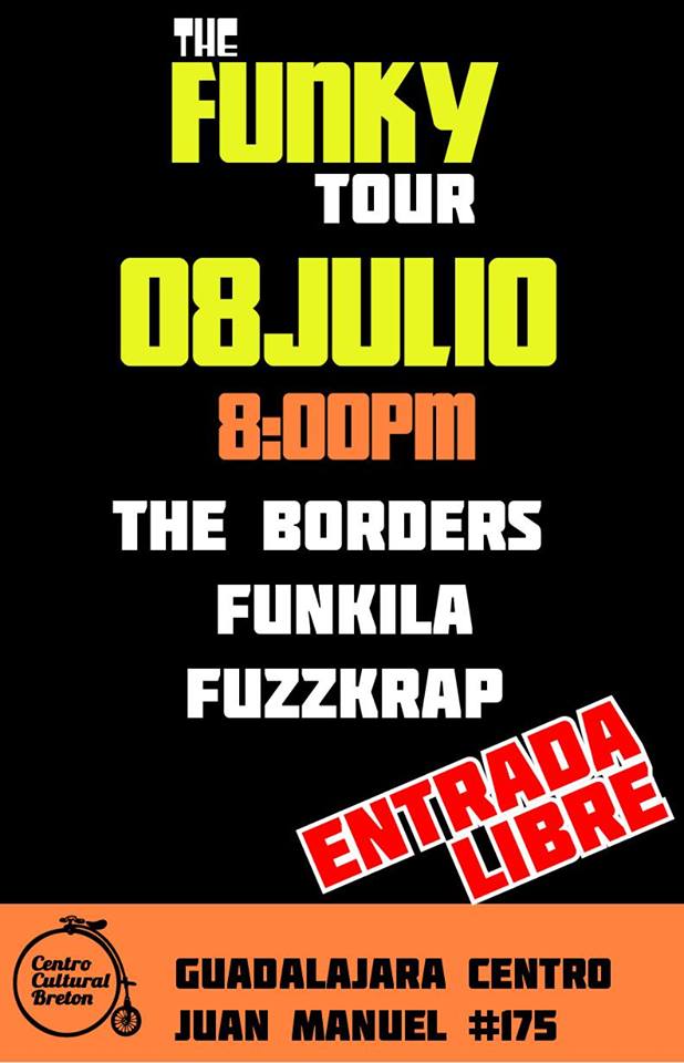 FunkilaMx's tweet photo. ¡Funk, fuuuuunk en #Guadalajara! Los esperamos en el Centro Cultural Breton con @FuzzKrap #TheBorders #TheFunkyTour https://t.co/J8WmGnWMMu