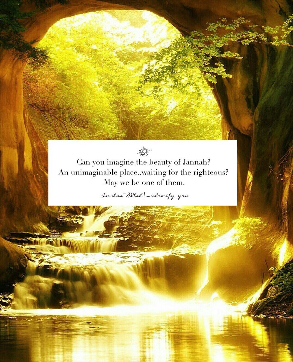 ﷽
Can you imagine Jannah? Allahu Akbar!