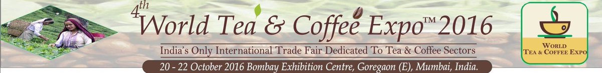 Braincloud21's tweet image. Braincloud India and IBS Global Consulting support &quot;4th World Tea &amp;amp; Coffee Expo™ 2016&quot; ow.ly/E4sh3024H2W