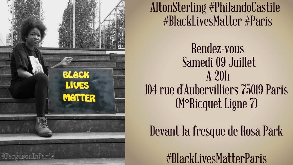 #BlackLivesMatrer #Paris #Rassemblement Solidarité internationale avec les familles #AltonSterling #PhilandoCastile