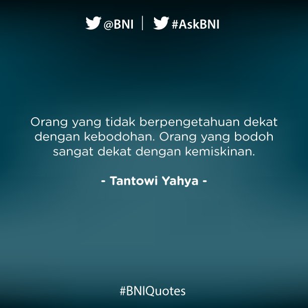 BNI's tweet photo. Hidup mengharuskan Anda untuk terus belajar. Jika berhenti, Anda tidak akan bisa bertahan #BNIQuotes https://t.co/8BHta2QADz