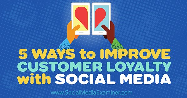 hootsuite's tweet photo. Looking for ways to nurture customer relationships with social media? Here are 5 ways: https://t.co/scpzzUI7YZ https://t.co/vHEwhGuShL