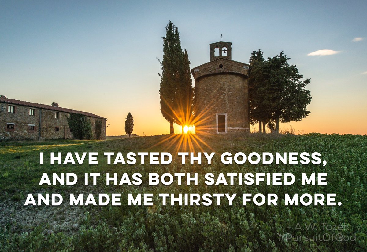 ToddAdkins's tweet image. I have tasted Thy goodness, and it has both satisfied me and made me thirsty for more.

#PursuitOfGod