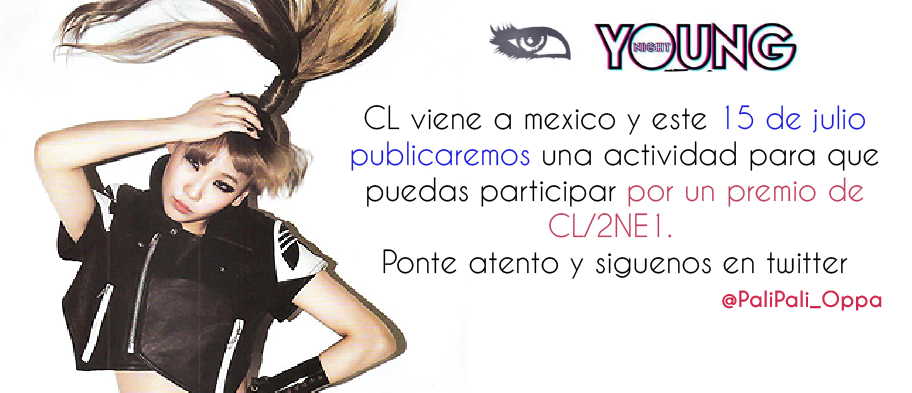 PaliPali_Oppa's tweet photo. #Sorteo #YoungNightCL #CLENMEXICO #CL #KPOP #SIGUENOS Y #RT #PALIPALI_OPPA #kpopRT https://t.co/O5xjAxgw0V