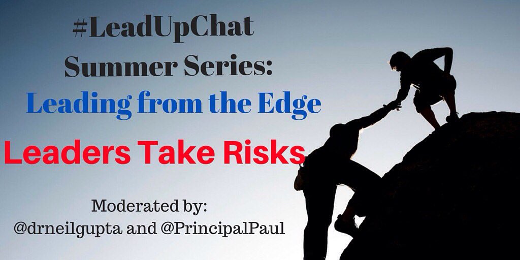 Calling all #eduheroes...taking our #leadership conversations to the edge this morning w #leadupchat #NAESP16