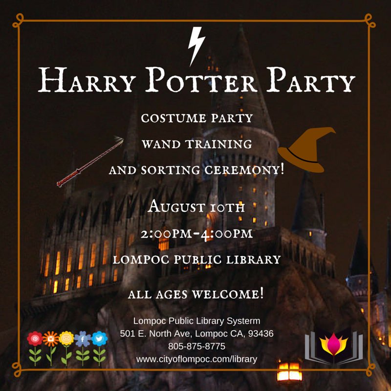 lompoclibrary's tweet photo. Save the date! Aug. 10th 2-4pm We're partying Hogwarts style! #lompoclibrary https://t.co/R3KcqfCJj7