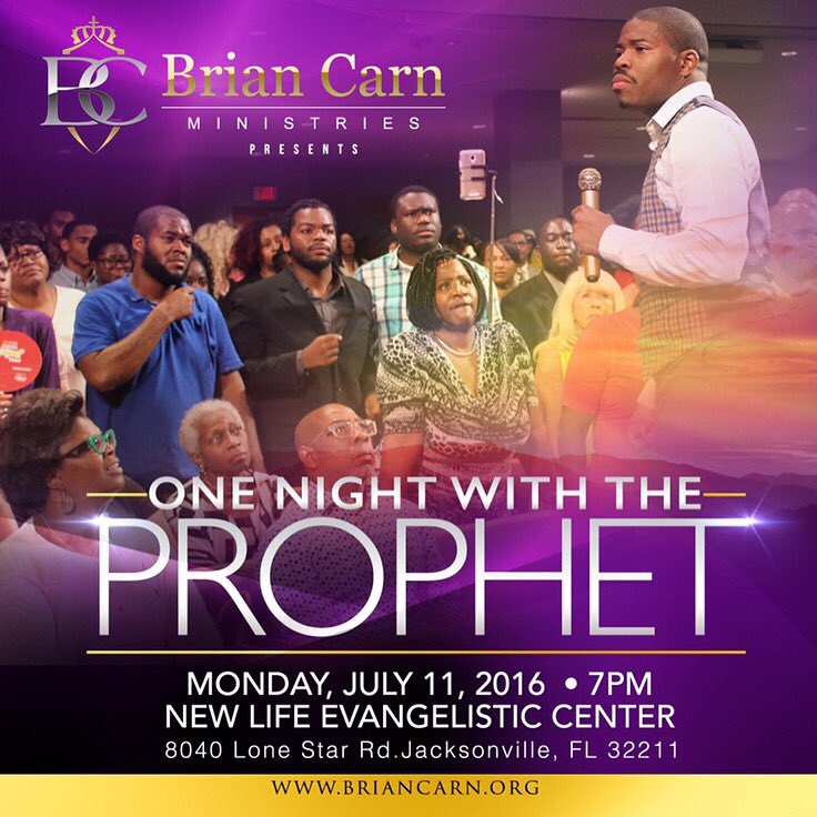 prophetcarn's tweet photo. Jacksonville, FL!! Join me on Monday at 7pm for a POWERFUL move of God! #OneNightWithTheProphet #BrianCarn https://t.co/GzpZzEYY68