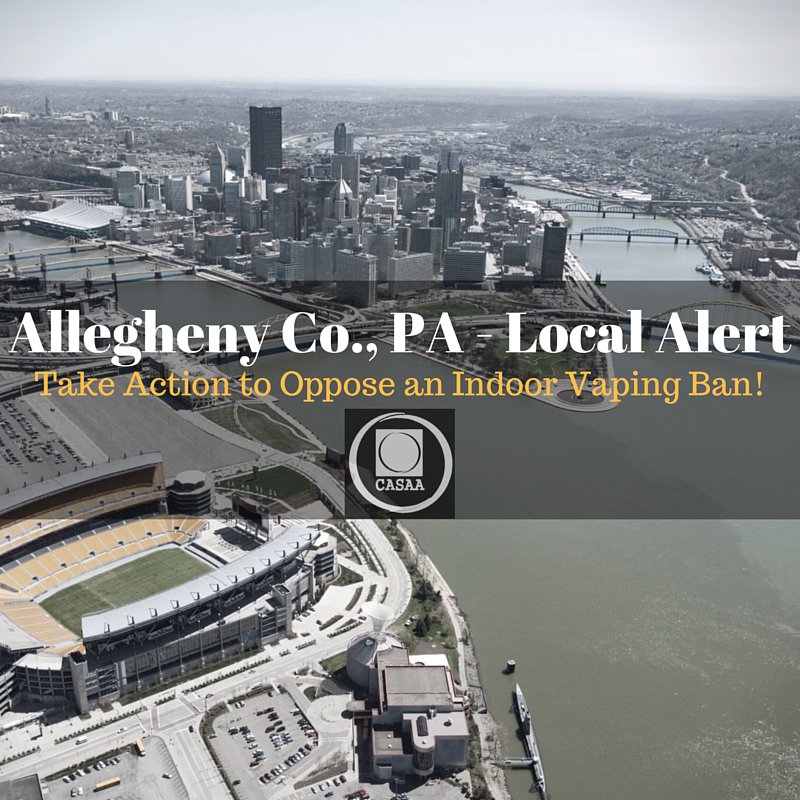 CASAAmedia's tweet photo. Allegheny Co., PA - Local Alert! Take Action to oppose indoor #vaping ban - https://t.co/Nqj7mv3xqf https://t.co/tlPGHYblQS