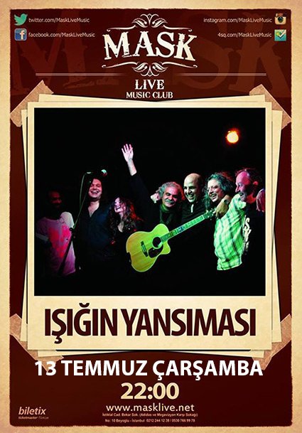 Işığın Yansıması konseri 13 Temmuz 2016 Çarşamba 22:00 Mask Beyoğlu facebook.com/isiginyansimasi facebook.com/events/7147901…