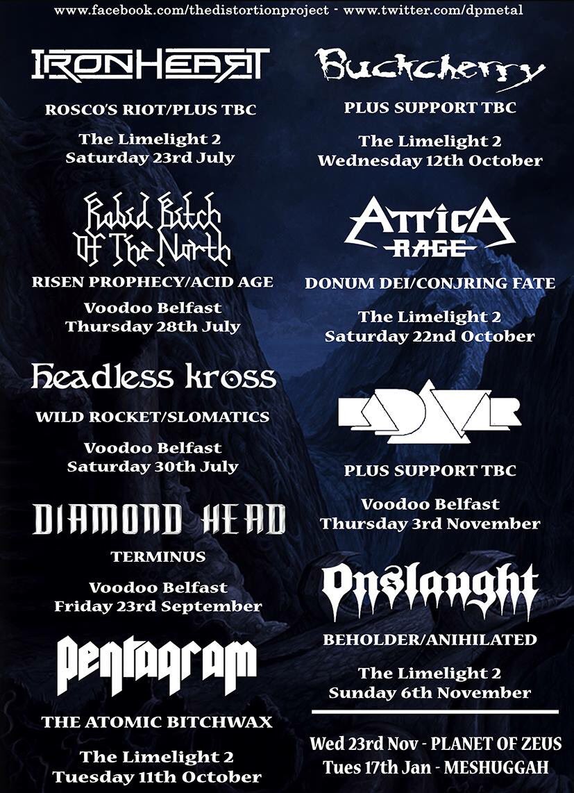 dpmetal's tweet photo. Upcoming #DistortionProject shows! Retweet and share!! @LimelightNI @Voodoo_Belfast #heavymetal https://t.co/kuxGJMarbs