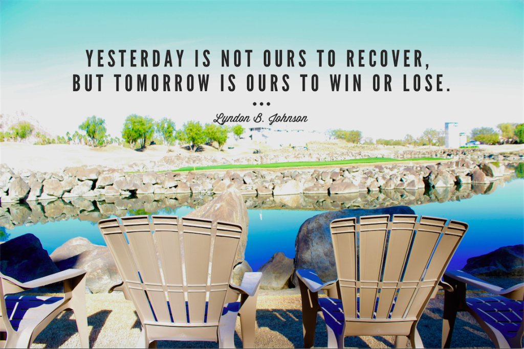 CBforEmployers's tweet photo. "Yesterday is not ours to recover, but tomorrow is ours to win or lose."
-Lyndon B. Johnson

Retweet to share https://t.co/C5ReQtj5OZ
